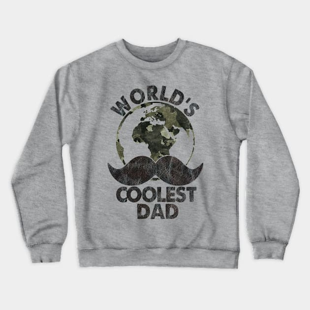 World's coolest dad; father's day; dad gift; dad; father; dad birthday; moustache Crewneck Sweatshirt by Be my good time